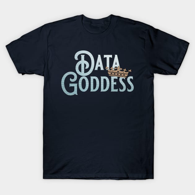 Data Goddess Crown T-Shirt by Miozoto_Design